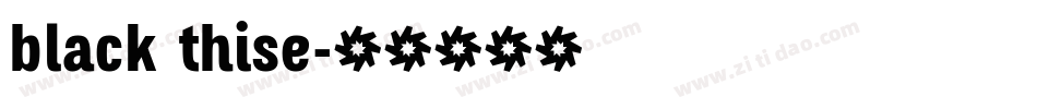 black thise字体转换